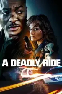 A Deadly Ride (2025)