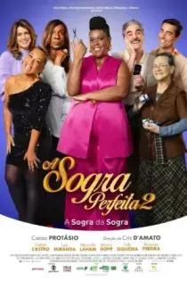 A Sogra Perfeita 2 (2025)