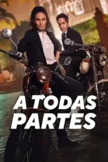 A Todas Partes (2023)