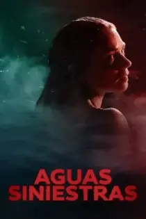 Aguas siniestras (2024)