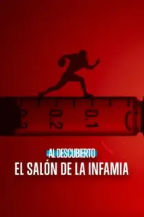 Al descubierto: El Salón de la Infamia (2023)
