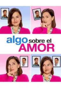 Algo Sobre el Amor (2021)