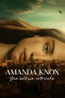 Amanda knox: una historia retorcida (2025)