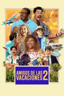 Amigos de las vacaciones 2 (2023)