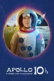 Apolo 10 1/2: Una infancia espacial (2022)