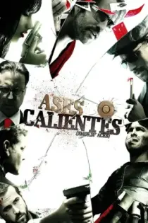 Ases Calientes (2006)