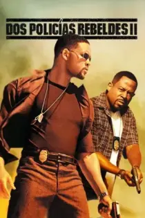 Bad Boys II: vuelven más rebeldes (2003)