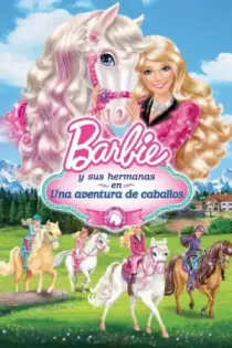 Barbie Y Sus Hermanas En Una Historia De Ponis (2013)