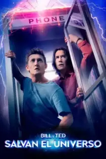 Bill y Ted 3: Salvando el Universo (2020)