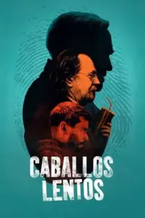 Caballos lentos (2022)