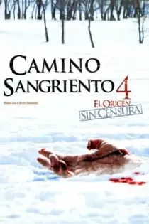 Camino Hacia el Terror 4 (2011)