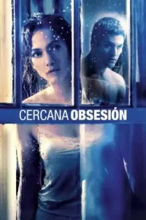 Cercana Obsesión (2015)