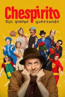 Chespirito: Sin querer queriendo (2025)