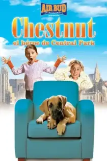 Chestnut: El héroe de Central Park (2004)