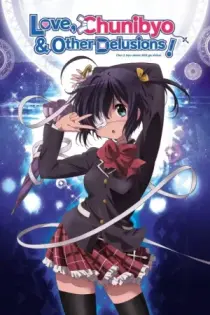 Chuunibyou Demo Koi ga Shitai! (2012)