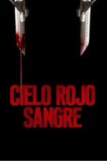 Cielo rojo sangre (2021)