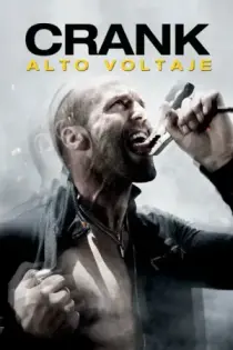 Crank 2: Alto voltaje (2009)