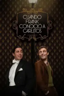 Cuando Frank conoció a Carlitos (2023)