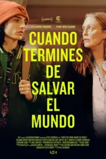 Cuando termines de salvar el mundo (2023)