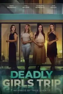 Deadly Girls Trip (2025)