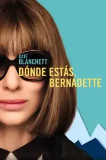 ¿Dónde estás, Bernadette? (2019)