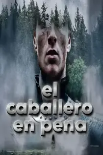 el caballero en pena (2024)