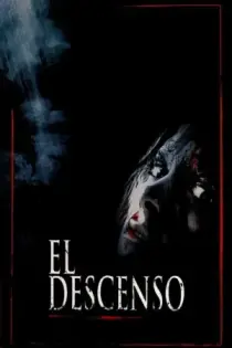 El Descenso (2005)