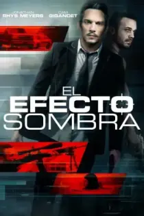 El Efecto Sombra (2017)