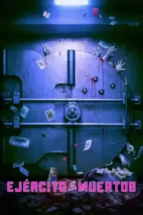 El ejército de los muertos (2021)