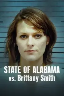 El Estado de Alabama vs. Brittany Smith (2022)