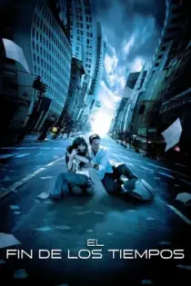 El Fin de Los Tiempos (2008)