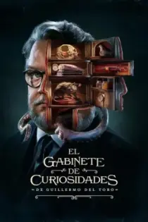 El gabinete de curiosidades de Guillermo del Toro (2022)