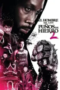 El hombre con los puños de hierro 2 (2015)