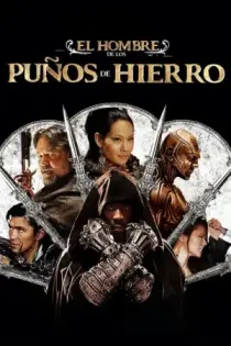 El hombre con los puños de hierro (2012)