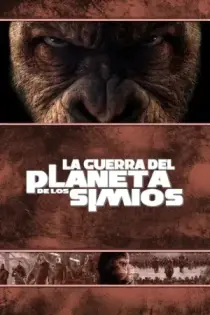 El Planeta de Los Simios 3: La Guerra (2017)