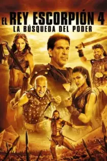El Rey Escorpión 4: La Llave del poder (2015)