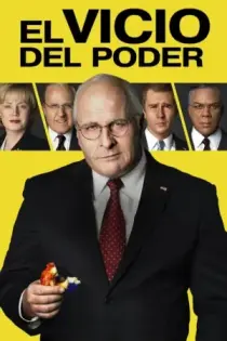 El Vicepresidente: Más allá del poder (2018)