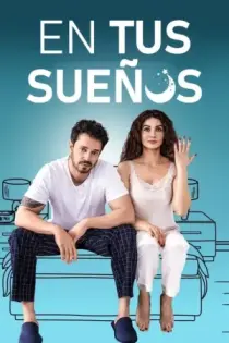 En un Sueño (Rüyanda Görürsün) (2023)