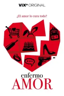Enfermo Amor (2022)