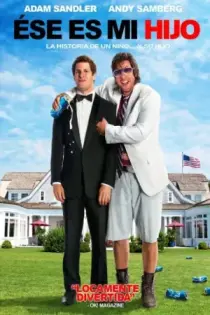 Ése es mi hijo (2012)