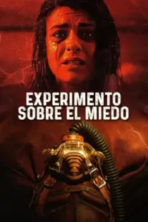 Experimento sobre el Miedo (2019)