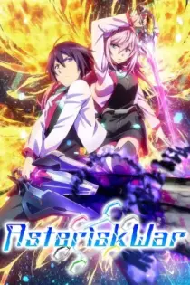 Gakusen Toshi Asterisk (2015)