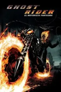 Ghost Rider: el vengador fantasma (2007)