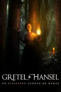 Gretel y Hansel: Un siniestro cuento de hadas (2020)