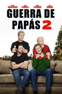 Guerra de Papás 2 (2017)