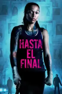 Hasta el Final (2022)