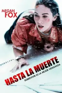 Hasta la muerte (2021)