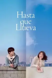 Hasta que llueva (2021)