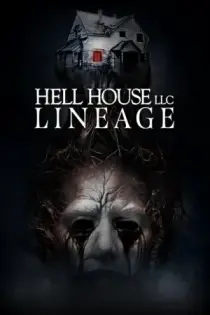 Hell House LLC: Lineage (2025)