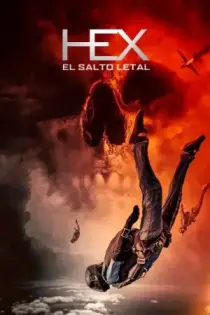 Hex: El salto letal (2022)